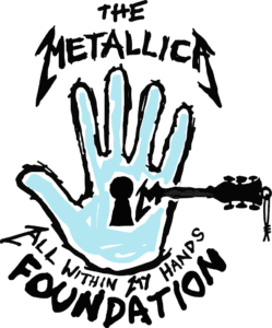 The Metallica All Within My Hands Foundation